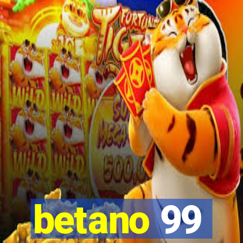 betano 99